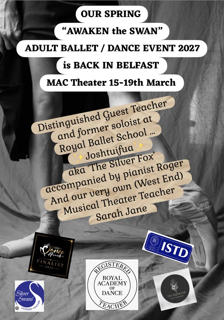 Awaken The Swan Intensive poster: adult ballet and dance event, The MAC Theatre Belfast, 15 to 19 March 2027